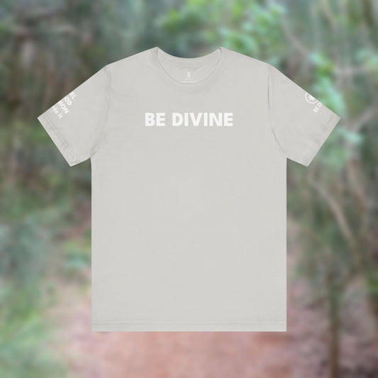 BE DIVINE™ Unisex T-Shirt – All-Black Premium Edition (White Print)