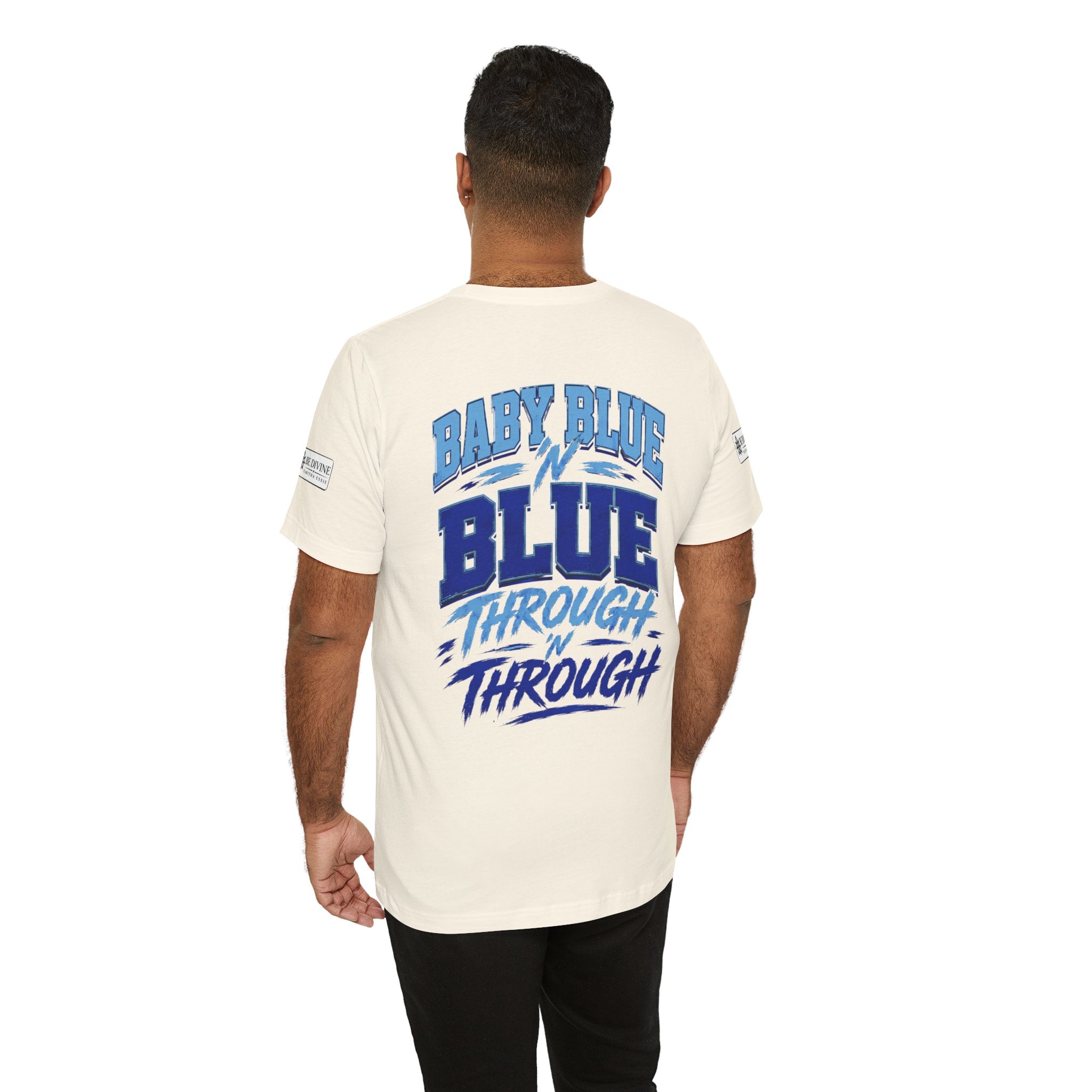 BE DIVINE™ Baby Blue 'N Blue Runs In My Veins Through 'N Through Tee
