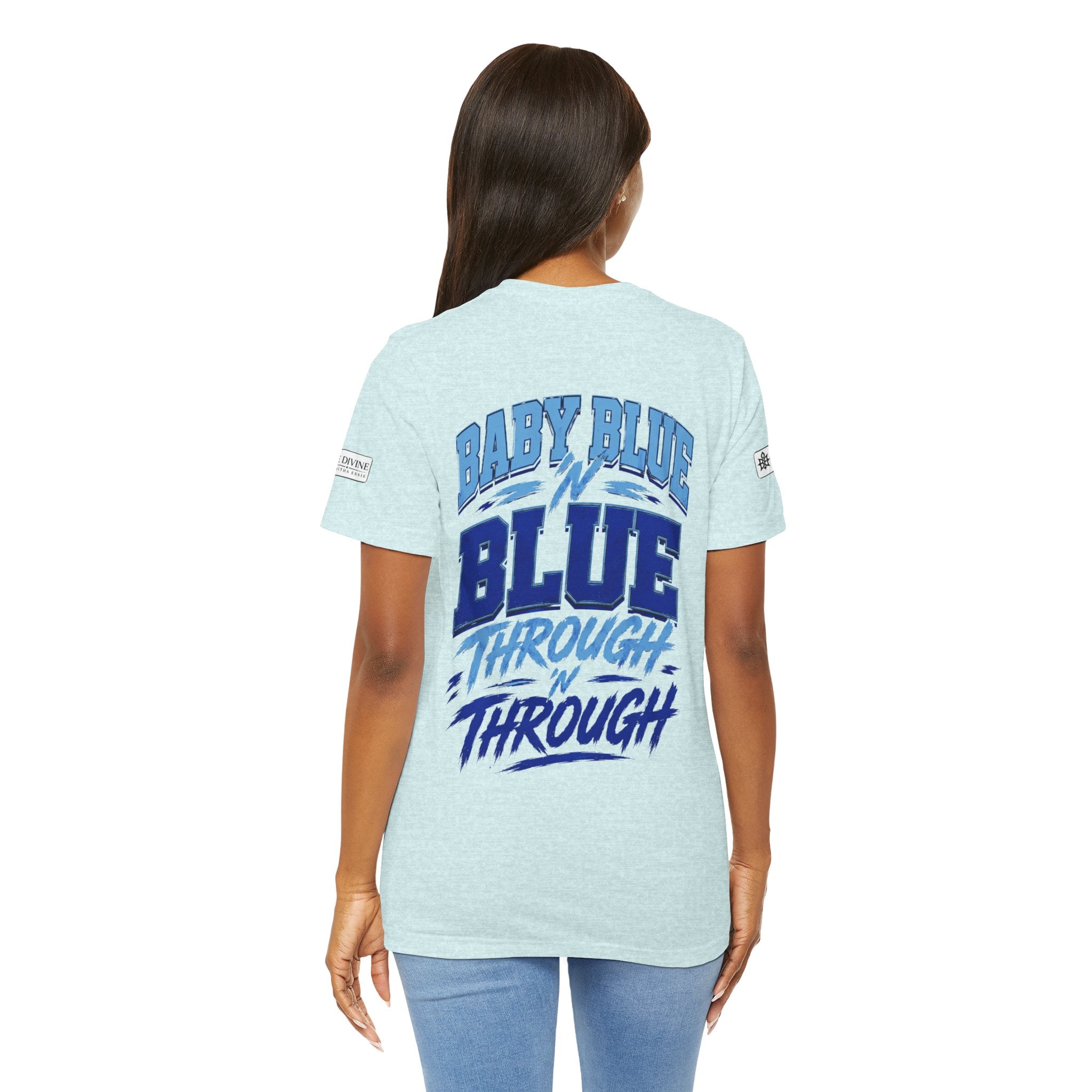 BE DIVINE™ Baby Blue 'N Blue Runs In My Veins Through 'N Through Tee