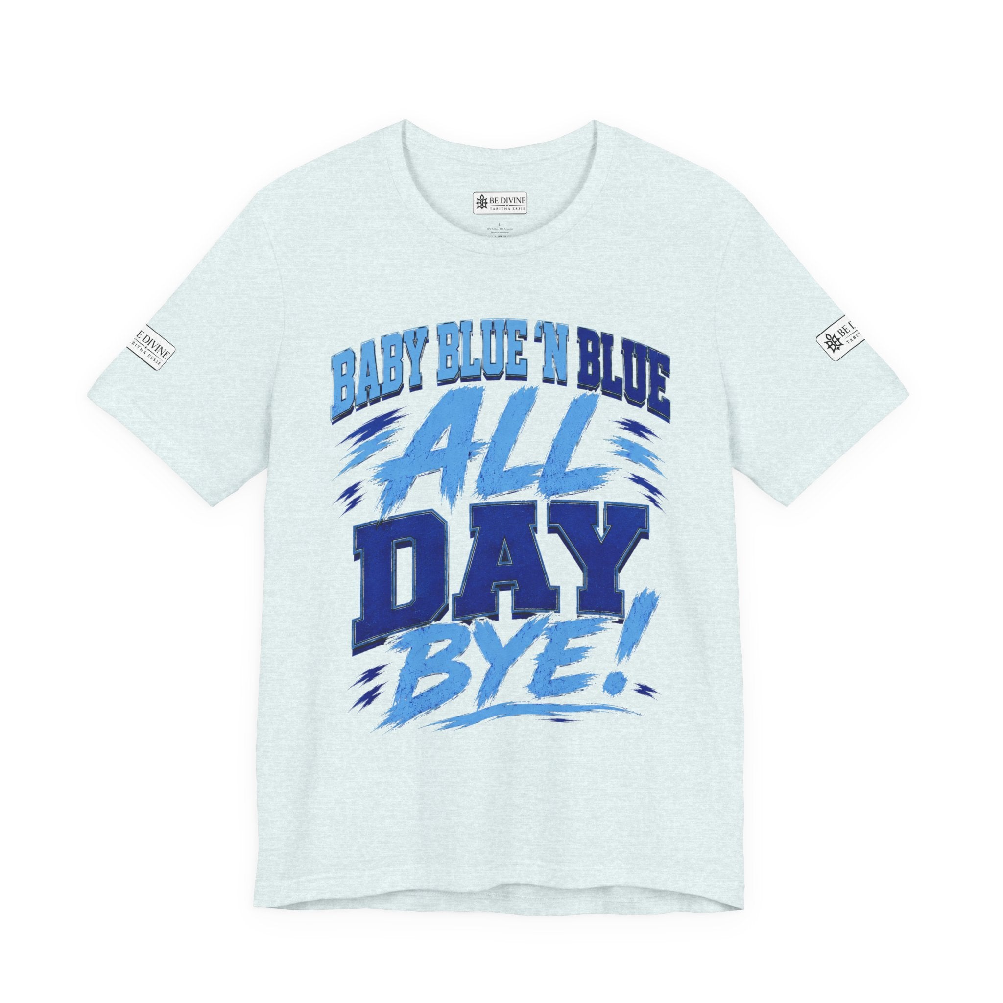 BE DIVINE™ Baby Blue 'N Blue All Day Bye! Heritage Collector Tee