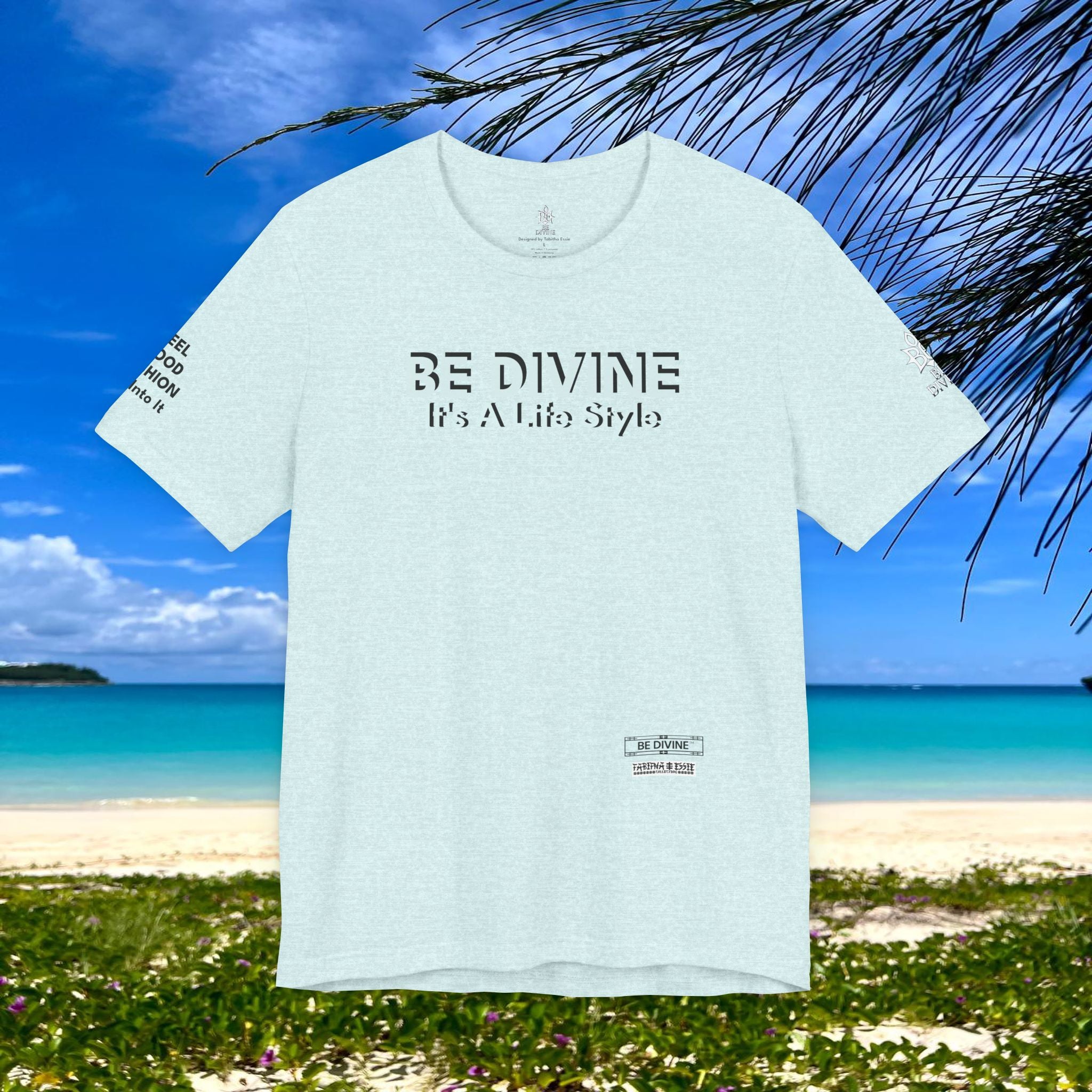 BE DIVINE™ Unisex T-Shirt – Feel Good Fashion for Elevated Living