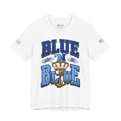 BE DIVINE™ BLUE 'N BLUE T-Shirt – Crown 'N Anchor Edition