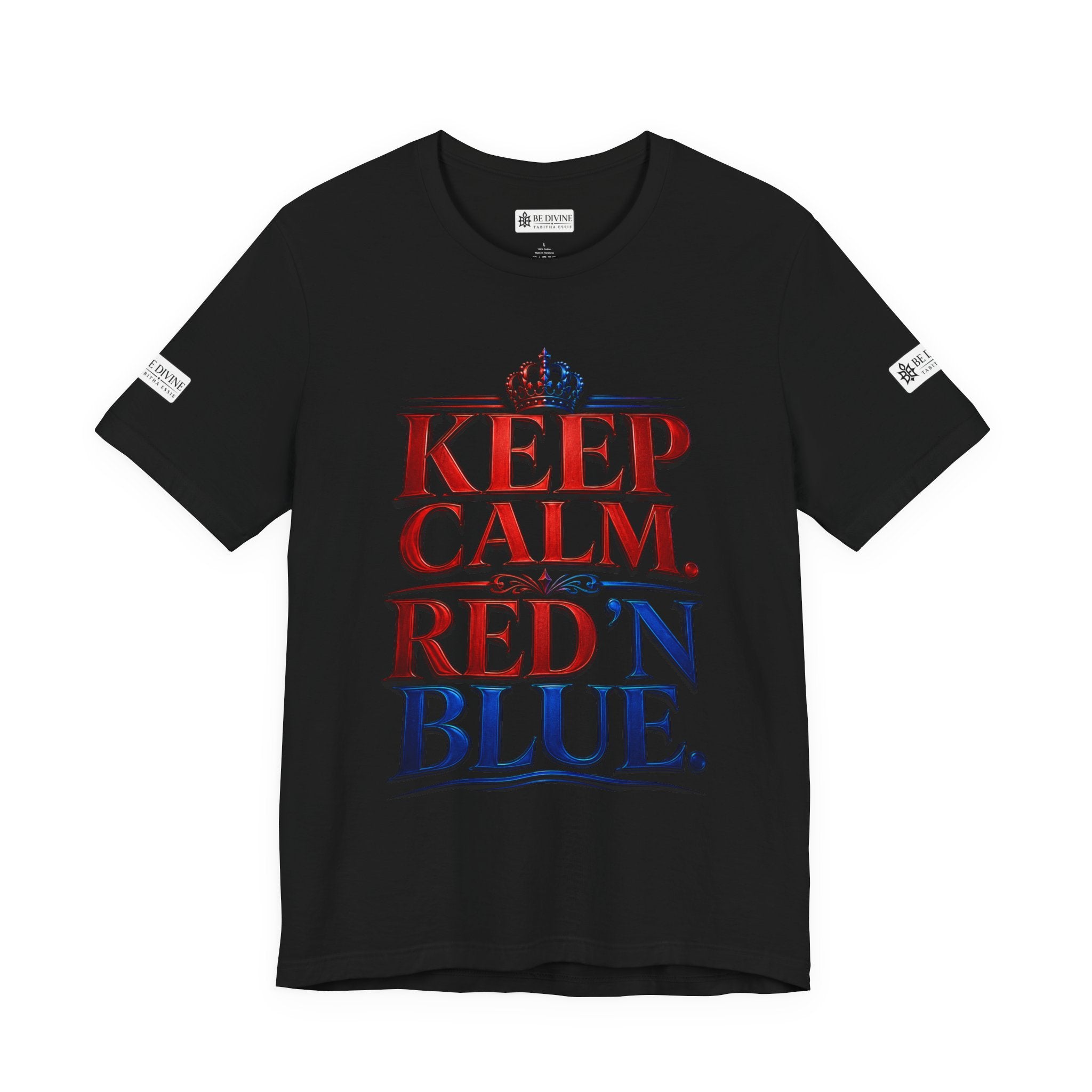 BE DIVINE™ Keep Calm. Red ’N Blue. Tee