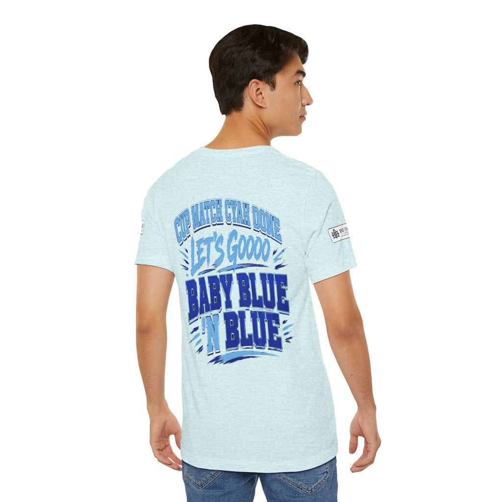 BE DIVINE™ Blue 'N Blue Strong Tee – Let's Gooo Baby Blue 'N Blue Edition