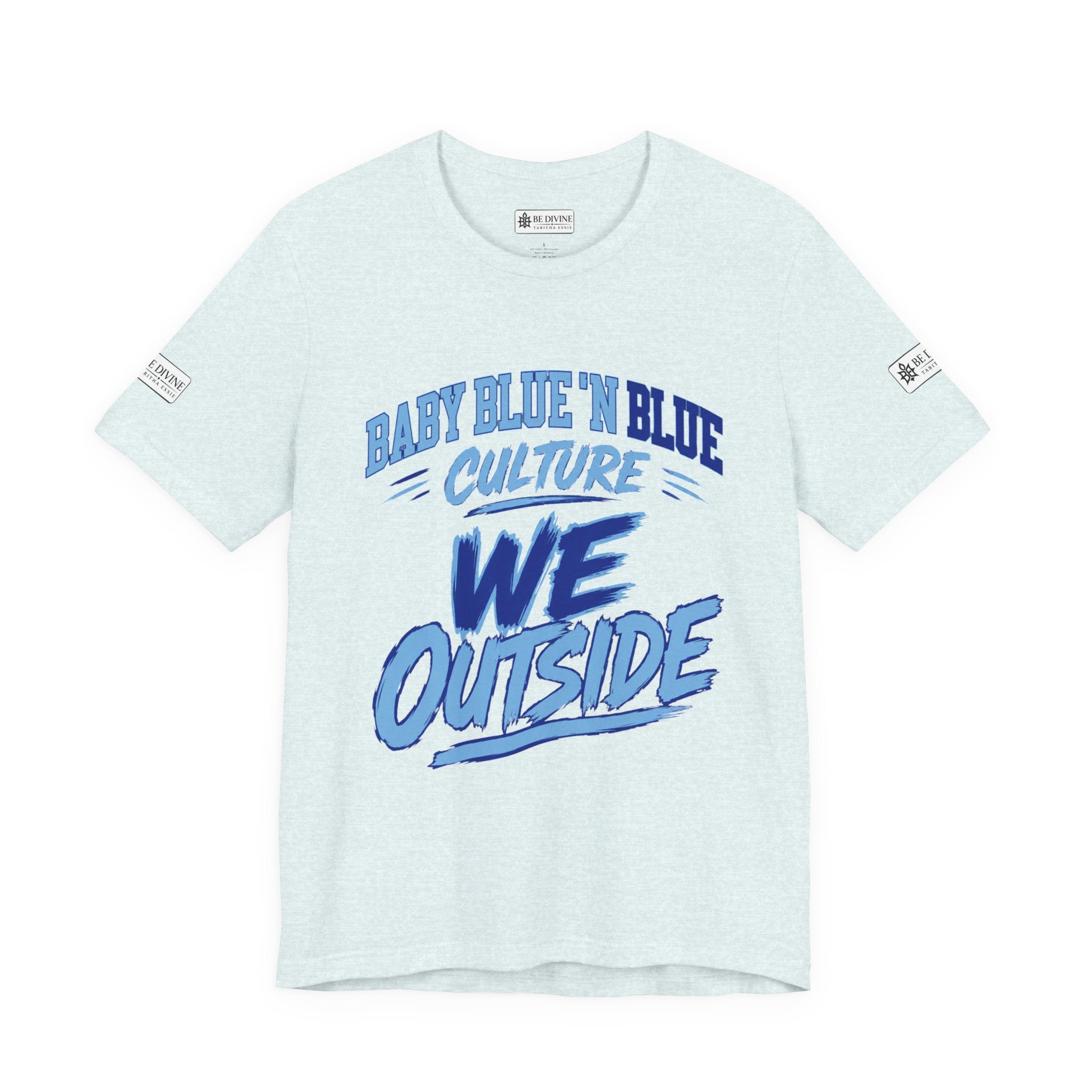 BE DIVINE™ Baby Blue 'N Blue Culture – We Outside Tee