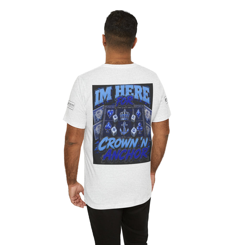 BE DIVINE™ Blue 'N Blue Heritage – I'm Here For Crown & Anchor Tee