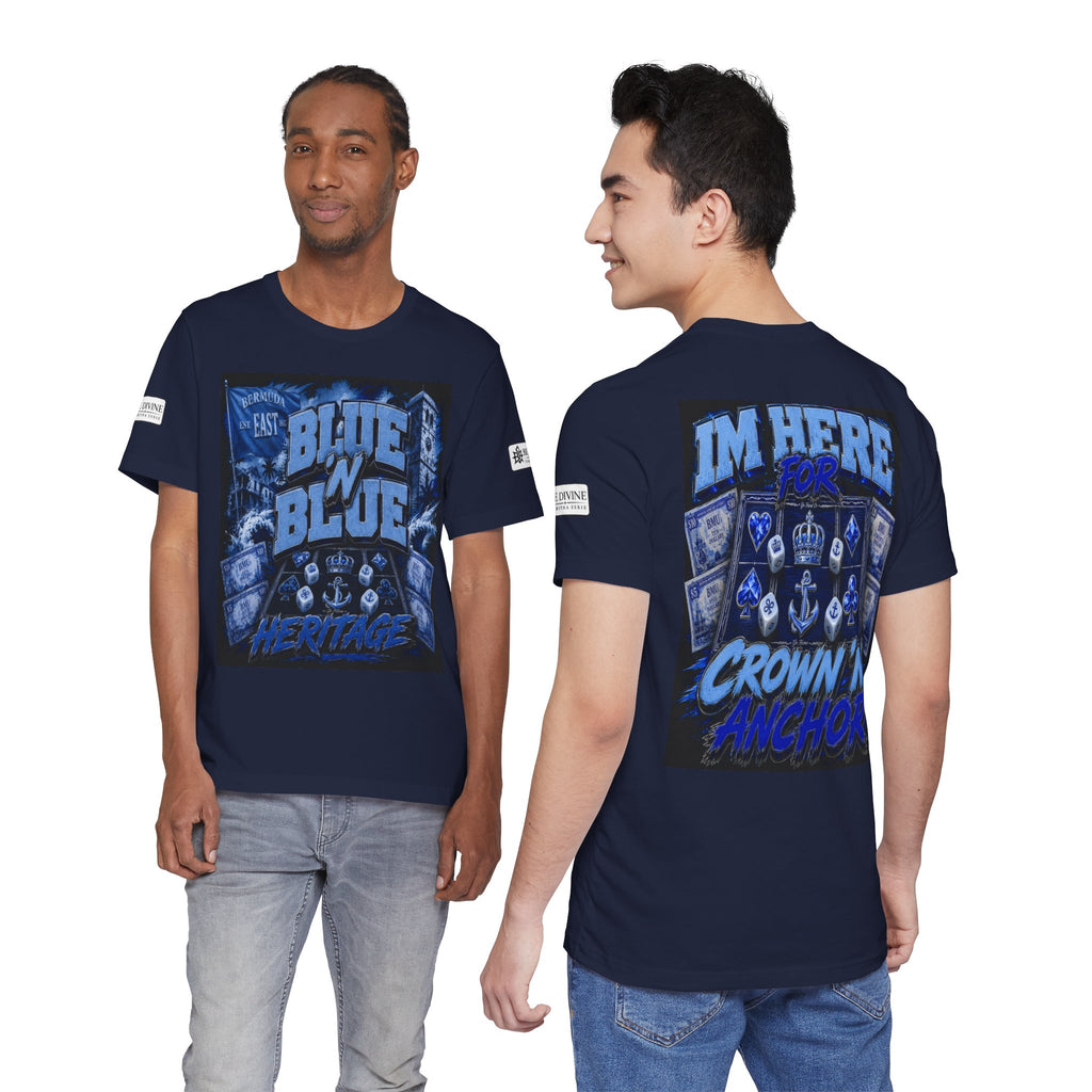 BE DIVINE™ Blue 'N Blue Heritage – I'm Here For Crown & Anchor Tee