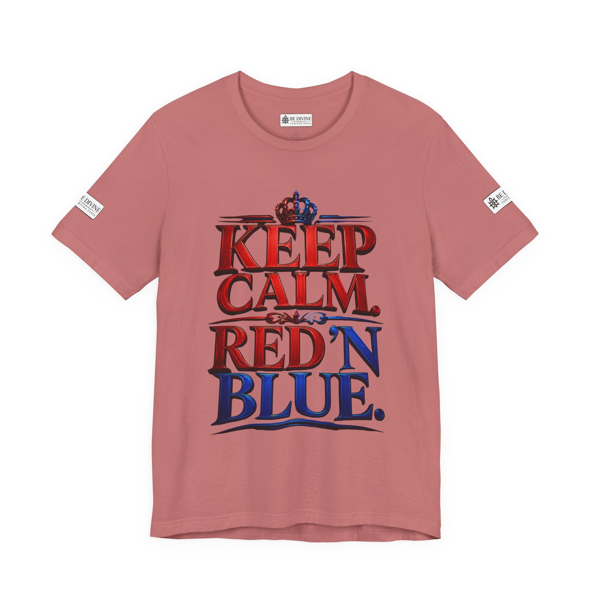 BE DIVINE™ Keep Calm. Red ’N Blue. Tee