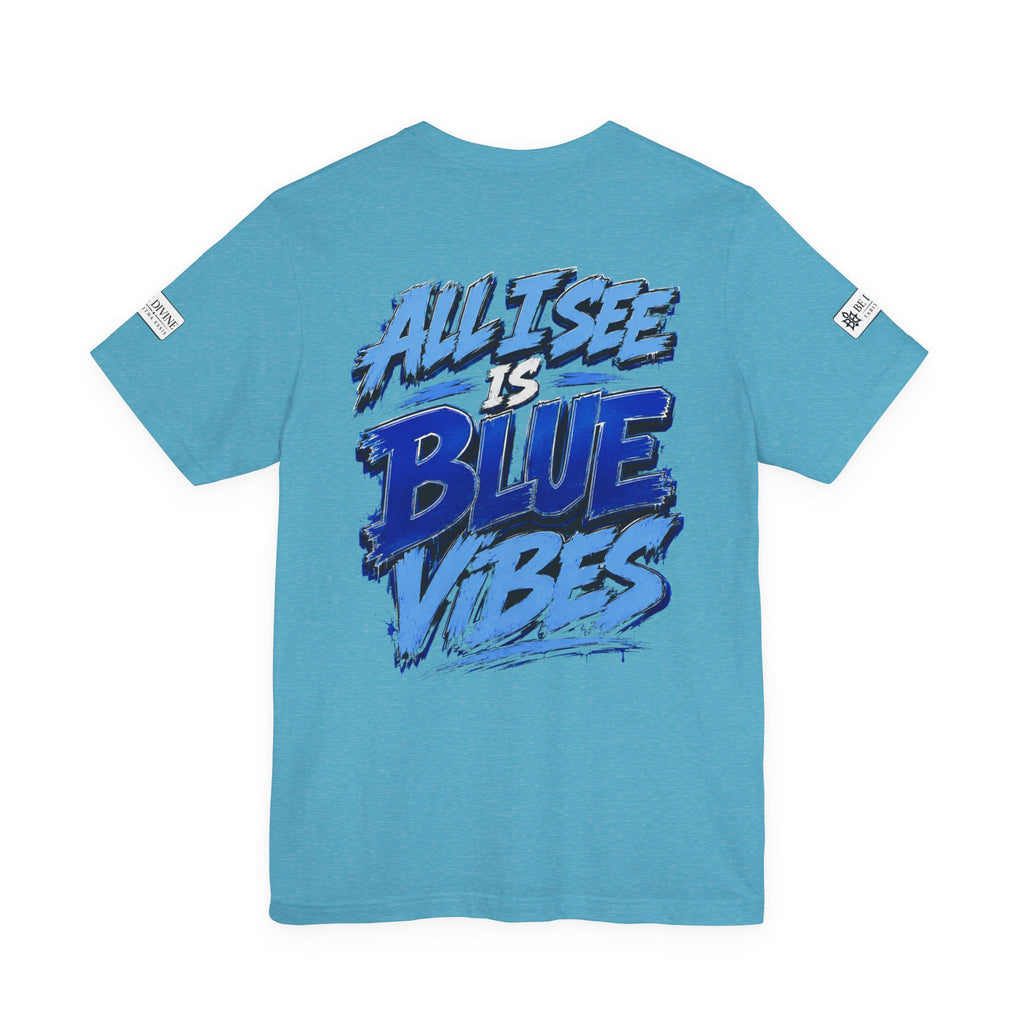 BE DIVINE™ Rolling Di Heritage – All I See Is Blue Vibes Heritage Tee