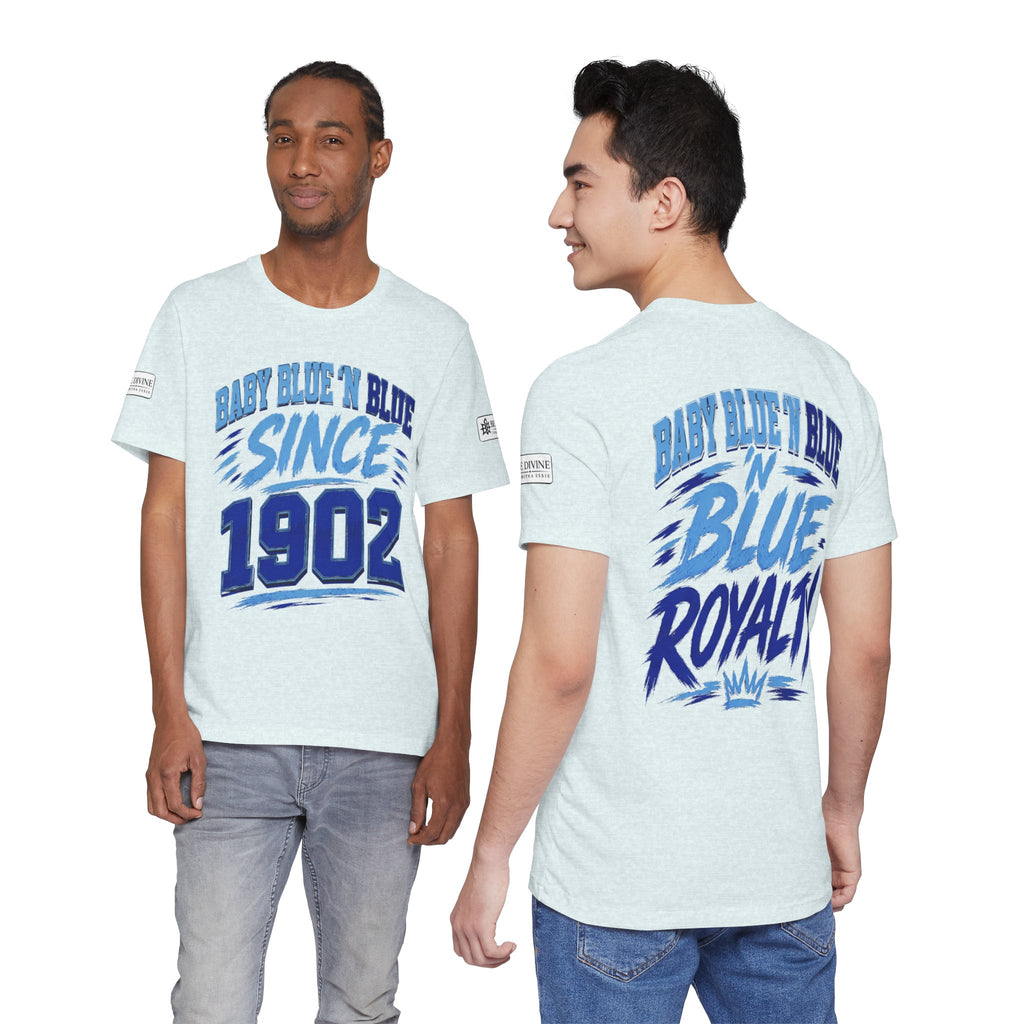BE DIVINE™ Baby Blue 'N Blue Since 1902 Royalty Tee