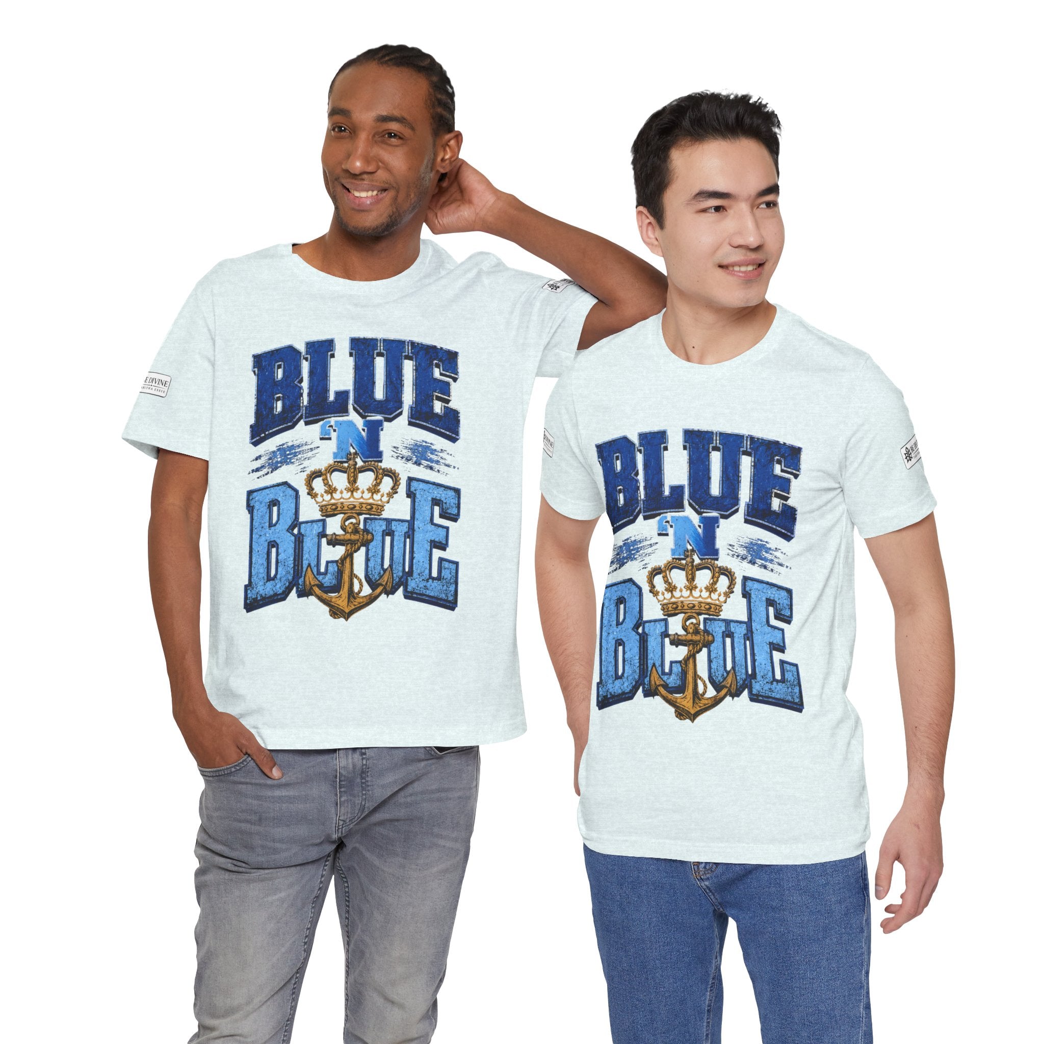 BE DIVINE™ BLUE 'N BLUE T-Shirt – Crown 'N Anchor Edition