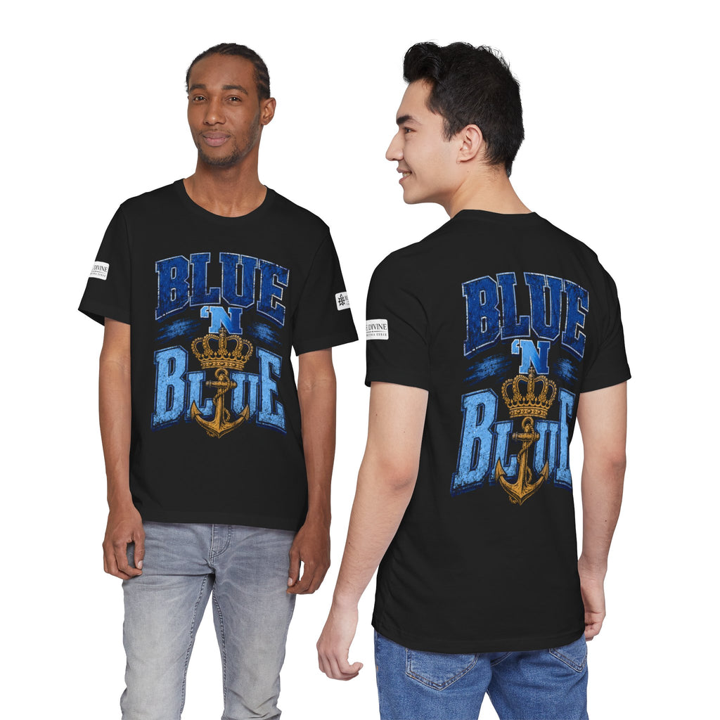 BE DIVINE™ BLUE 'N BLUE T-Shirt – Crown 'N Anchor Edition