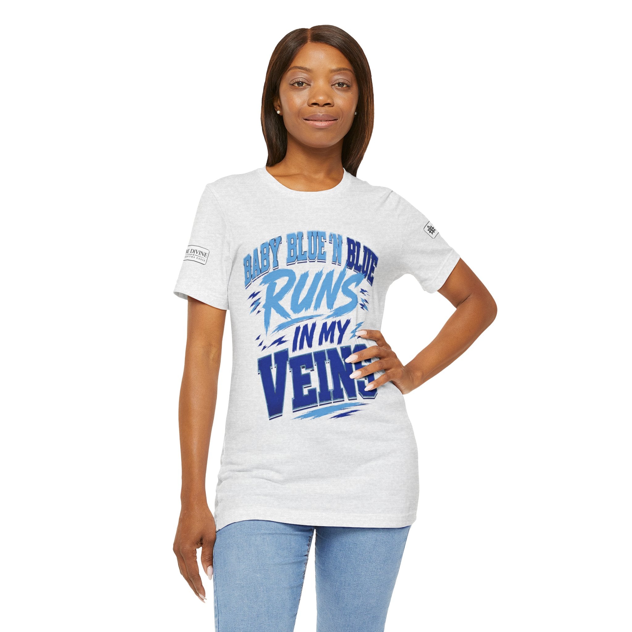 BE DIVINE™ Baby Blue 'N Blue Runs In My Veins Through 'N Through Tee