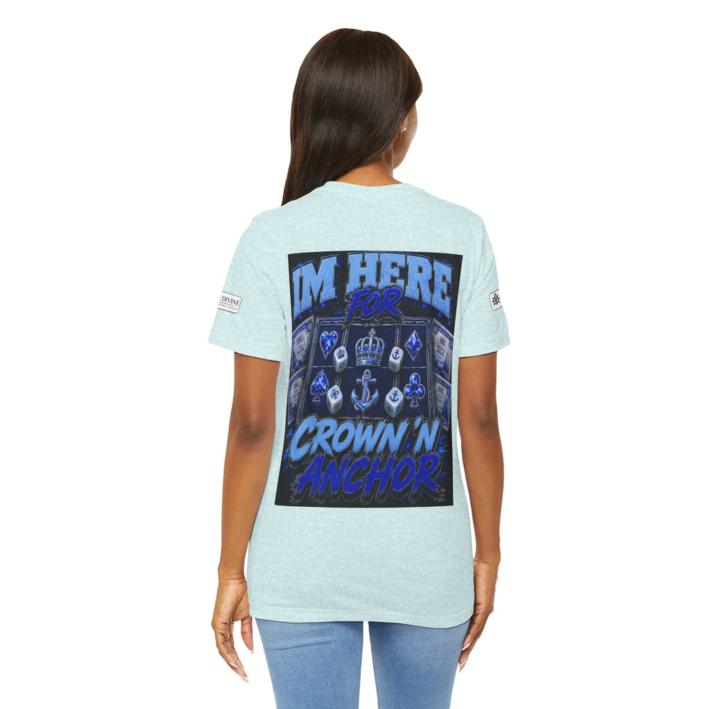 BE DIVINE™ Blue 'N Blue Heritage – I'm Here For Crown & Anchor Tee