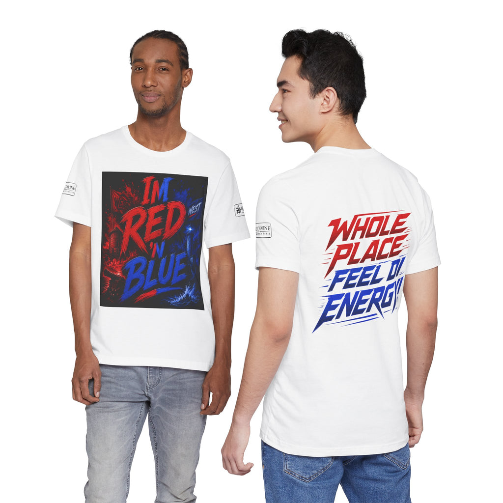 BE DIVINE™ I’m Red ’N Blue Energy Tee