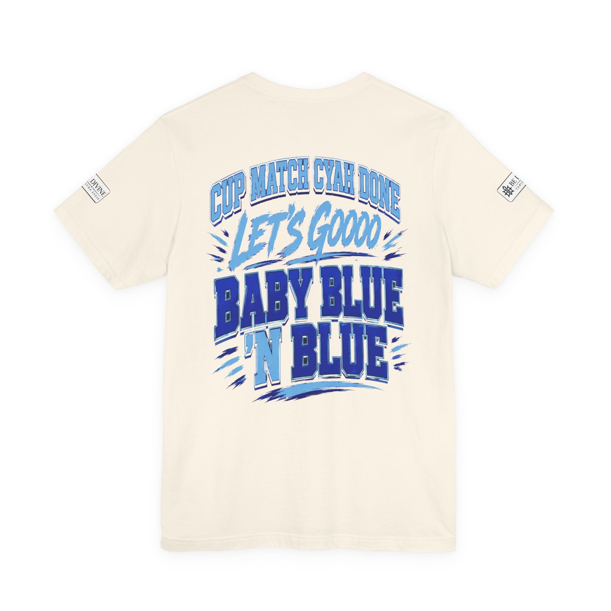 BE DIVINE™ Blue 'N Blue Strong Tee – Let's Gooo Baby Blue 'N Blue Edition