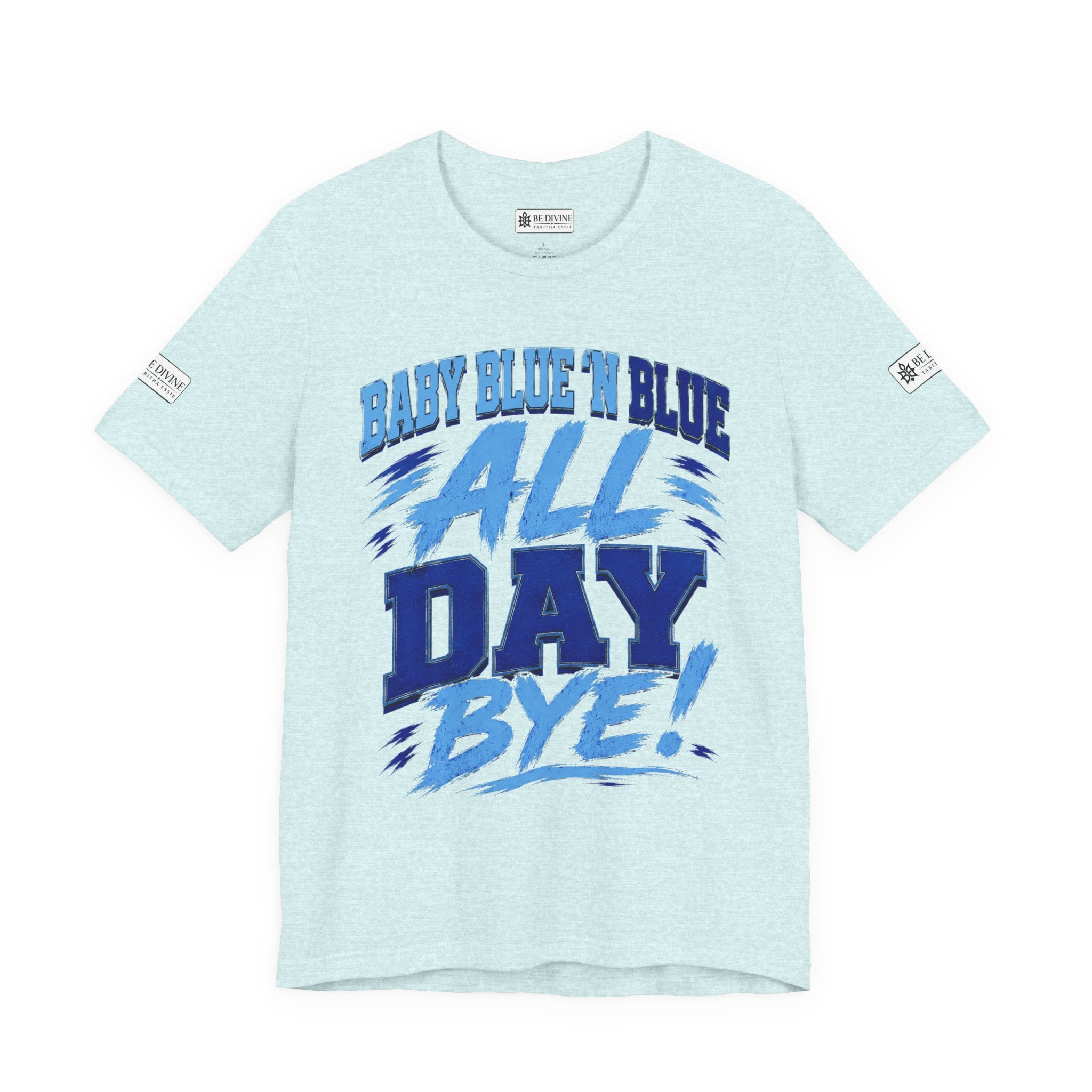 BE DIVINE™ Baby Blue 'N Blue All Day Bye! Heritage Collector Tee