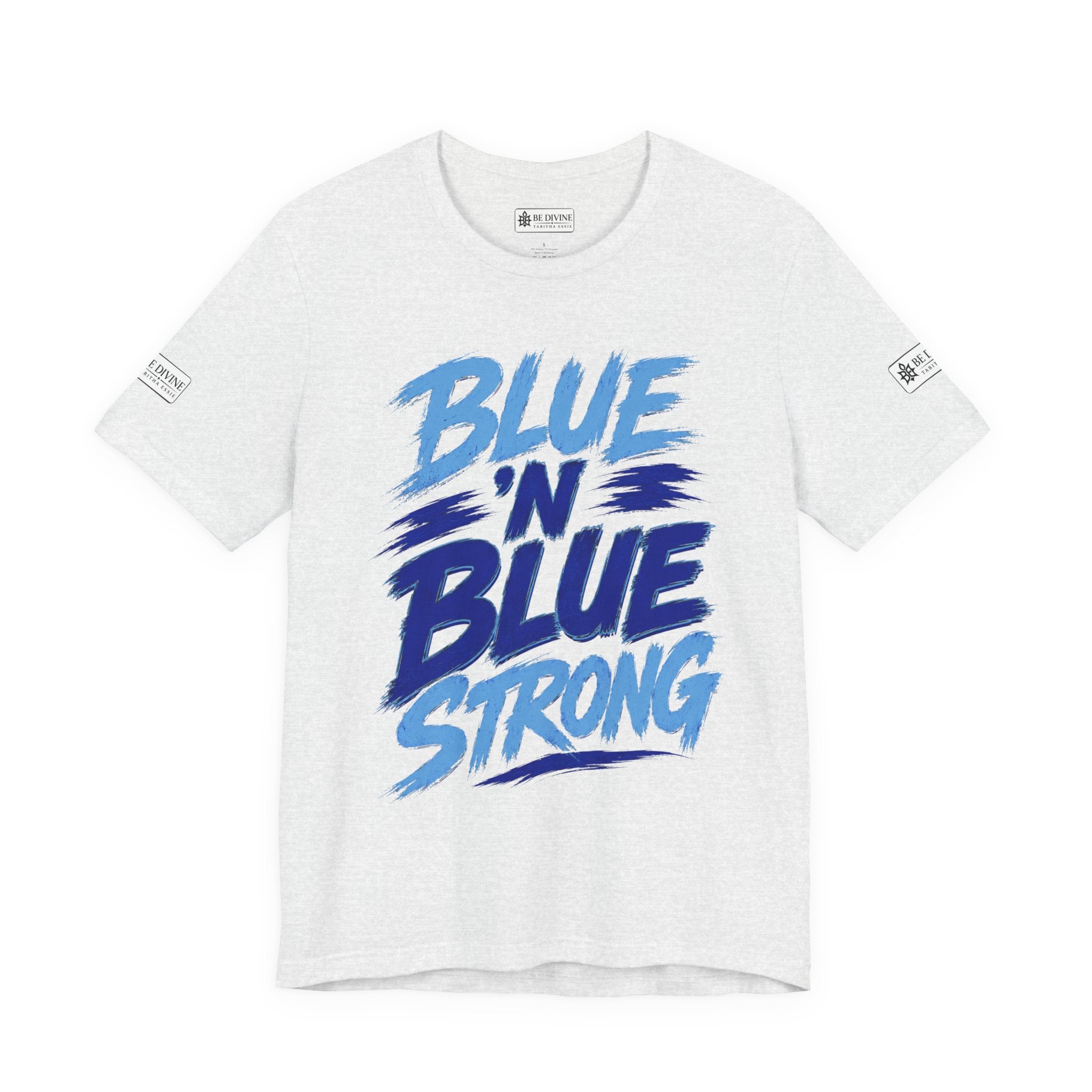 BE DIVINE™ Blue 'N Blue Strong Tee – Let's Gooo Baby Blue 'N Blue Edition