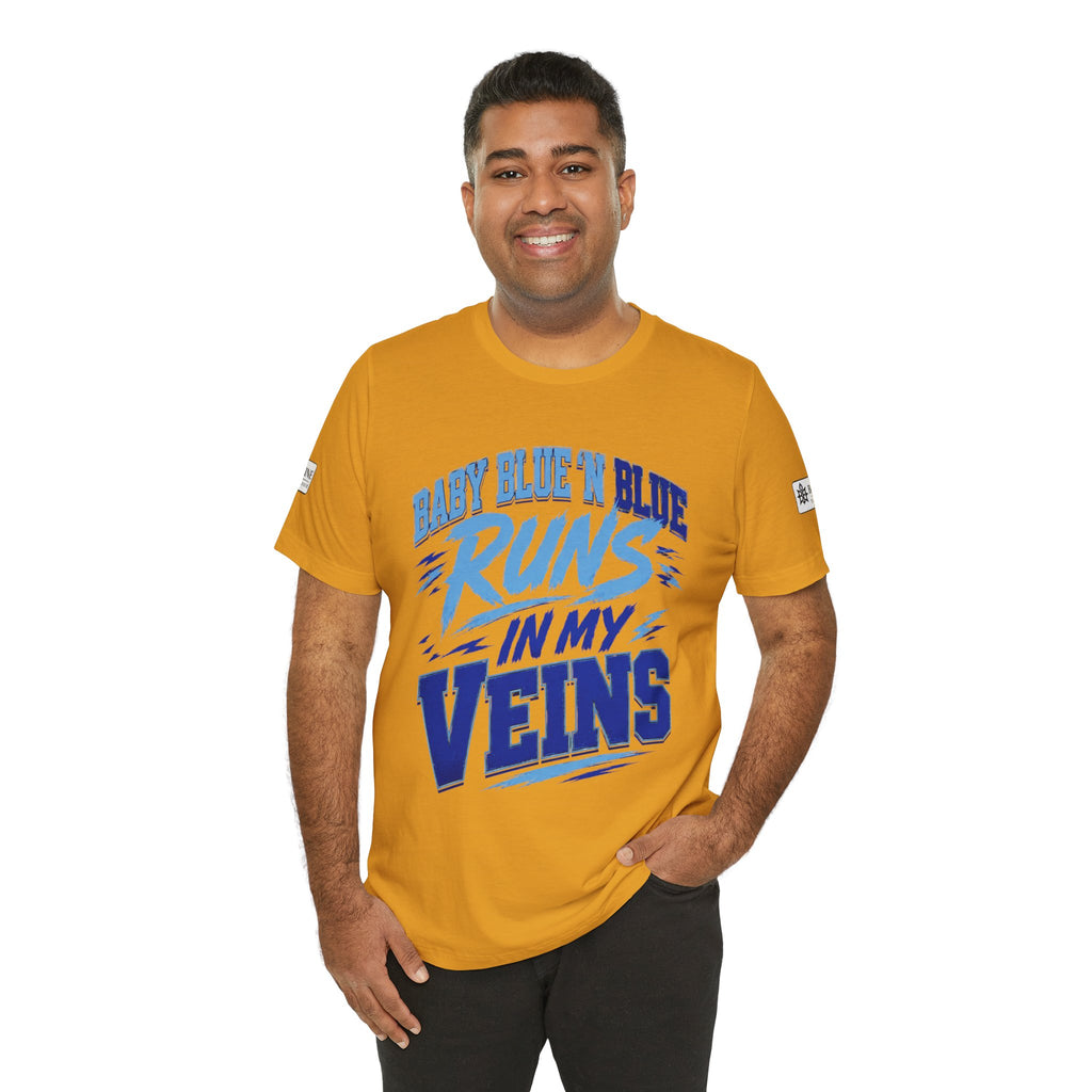 BE DIVINE™ Baby Blue 'N Blue Runs In My Veins Through 'N Through Tee