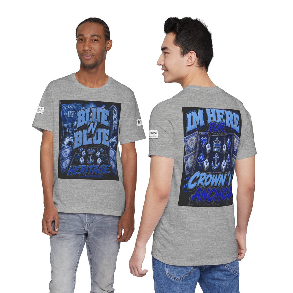 BE DIVINE™ Blue 'N Blue Heritage – I'm Here For Crown & Anchor Tee