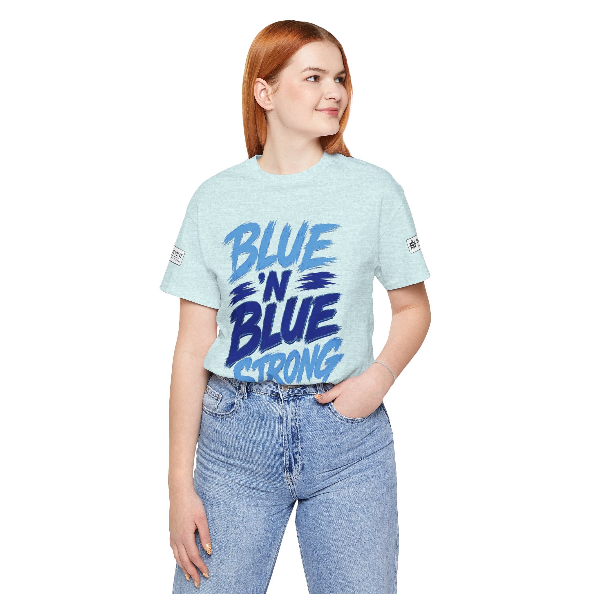 BE DIVINE™ Blue 'N Blue Strong Tee – Let's Gooo Baby Blue 'N Blue Edition