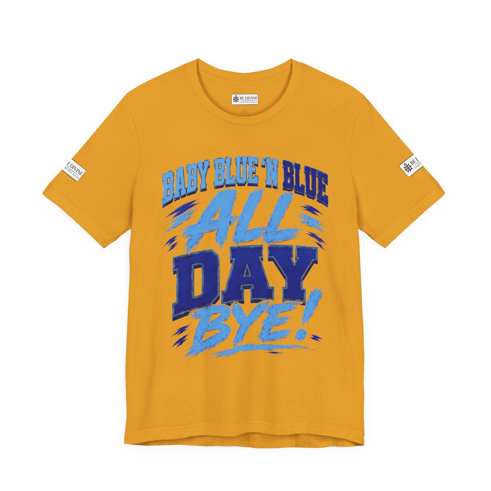 BE DIVINE™ Baby Blue 'N Blue All Day Bye! Heritage Collector Tee