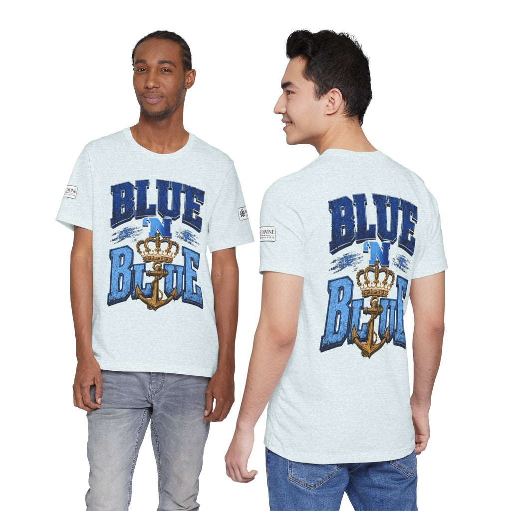 BE DIVINE™ BLUE 'N BLUE T-Shirt – Crown 'N Anchor Edition