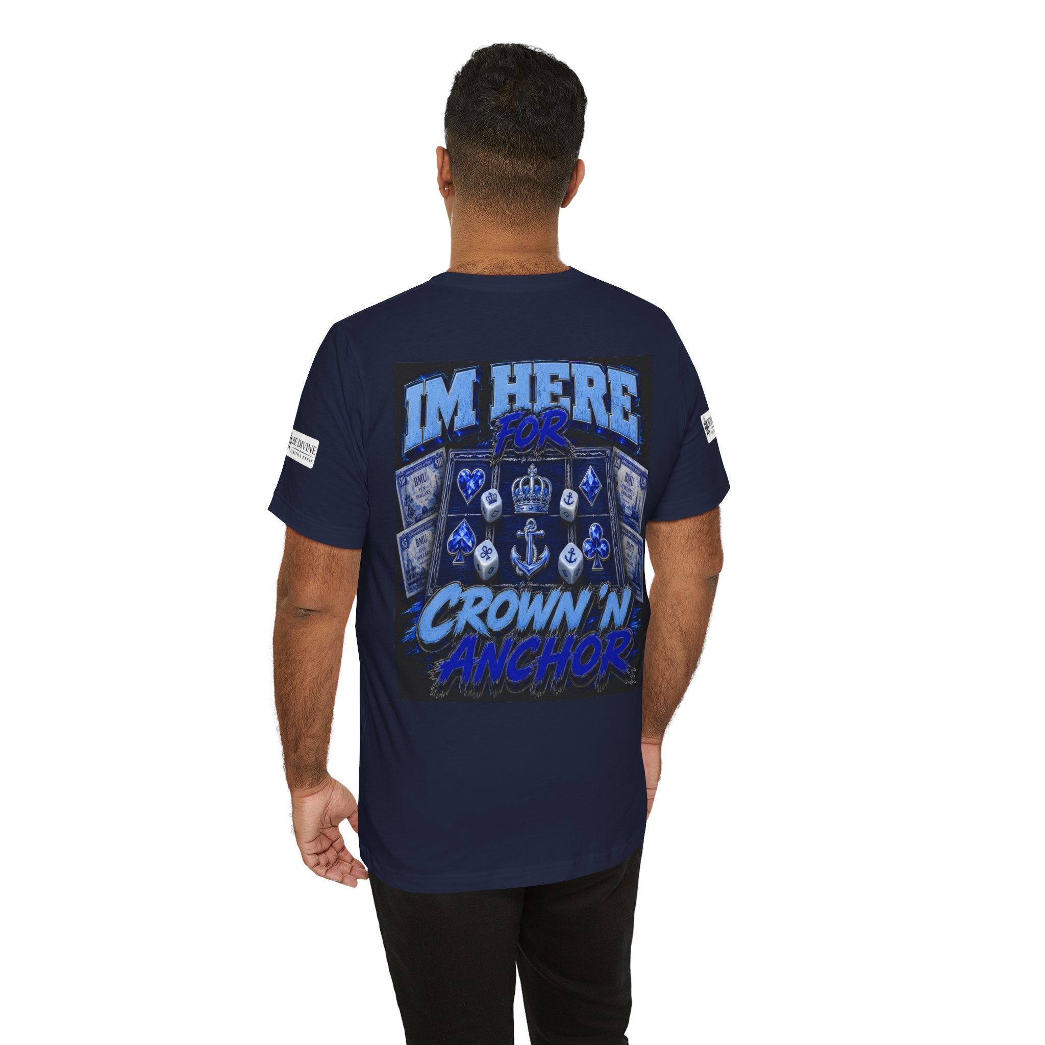 BE DIVINE™ Blue 'N Blue Heritage – I'm Here For Crown & Anchor Tee