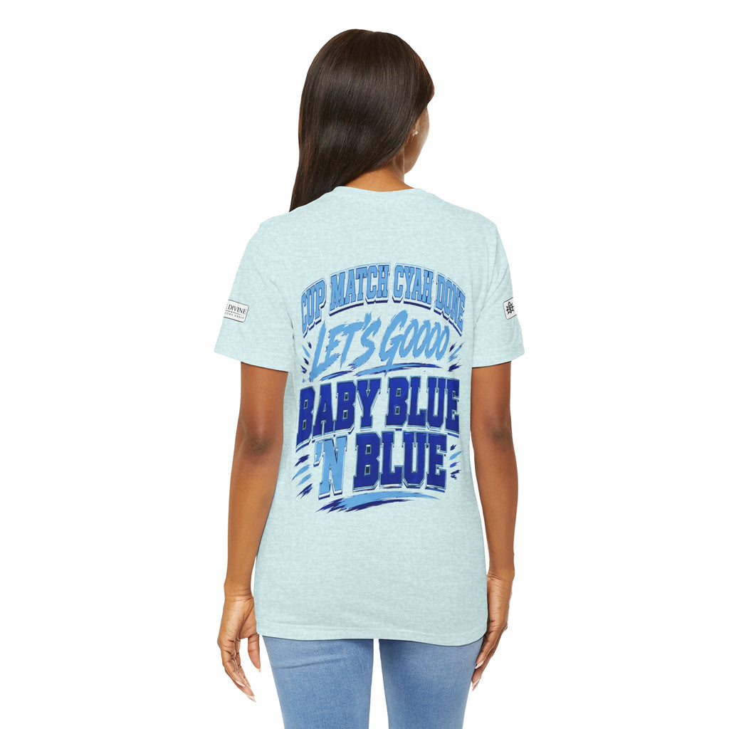 BE DIVINE™ Blue 'N Blue Strong Tee – Let's Gooo Baby Blue 'N Blue Edition