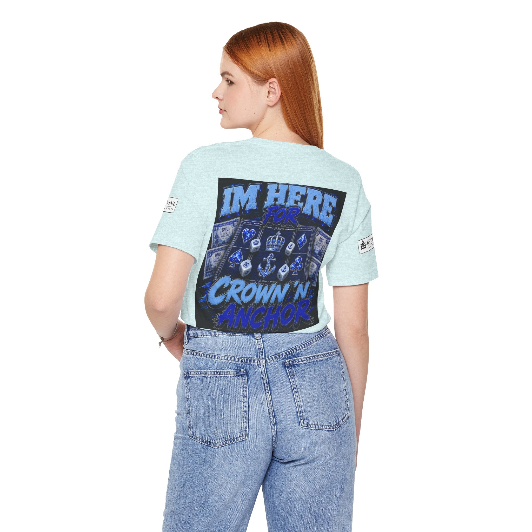 BE DIVINE™ Blue 'N Blue Heritage – I'm Here For Crown & Anchor Tee