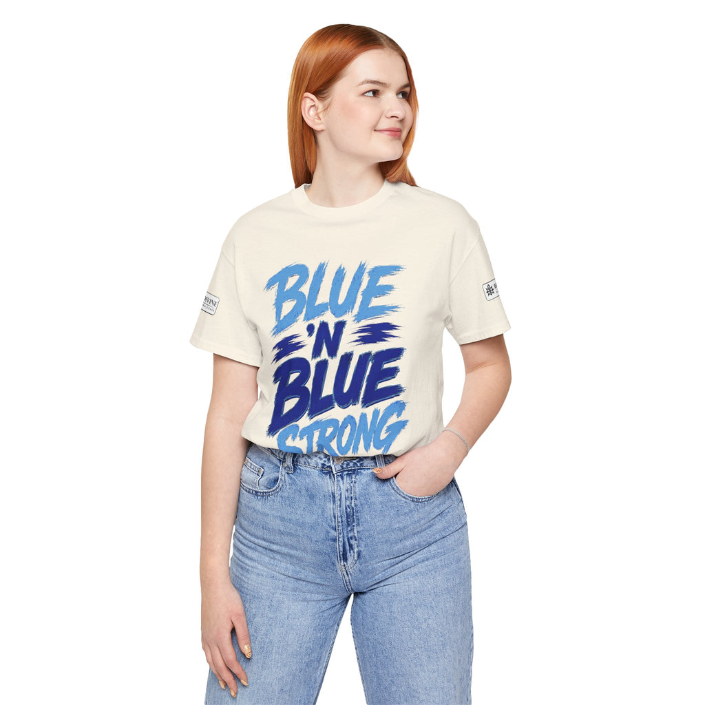 BE DIVINE™ Blue 'N Blue Strong Tee – Let's Gooo Baby Blue 'N Blue Edition