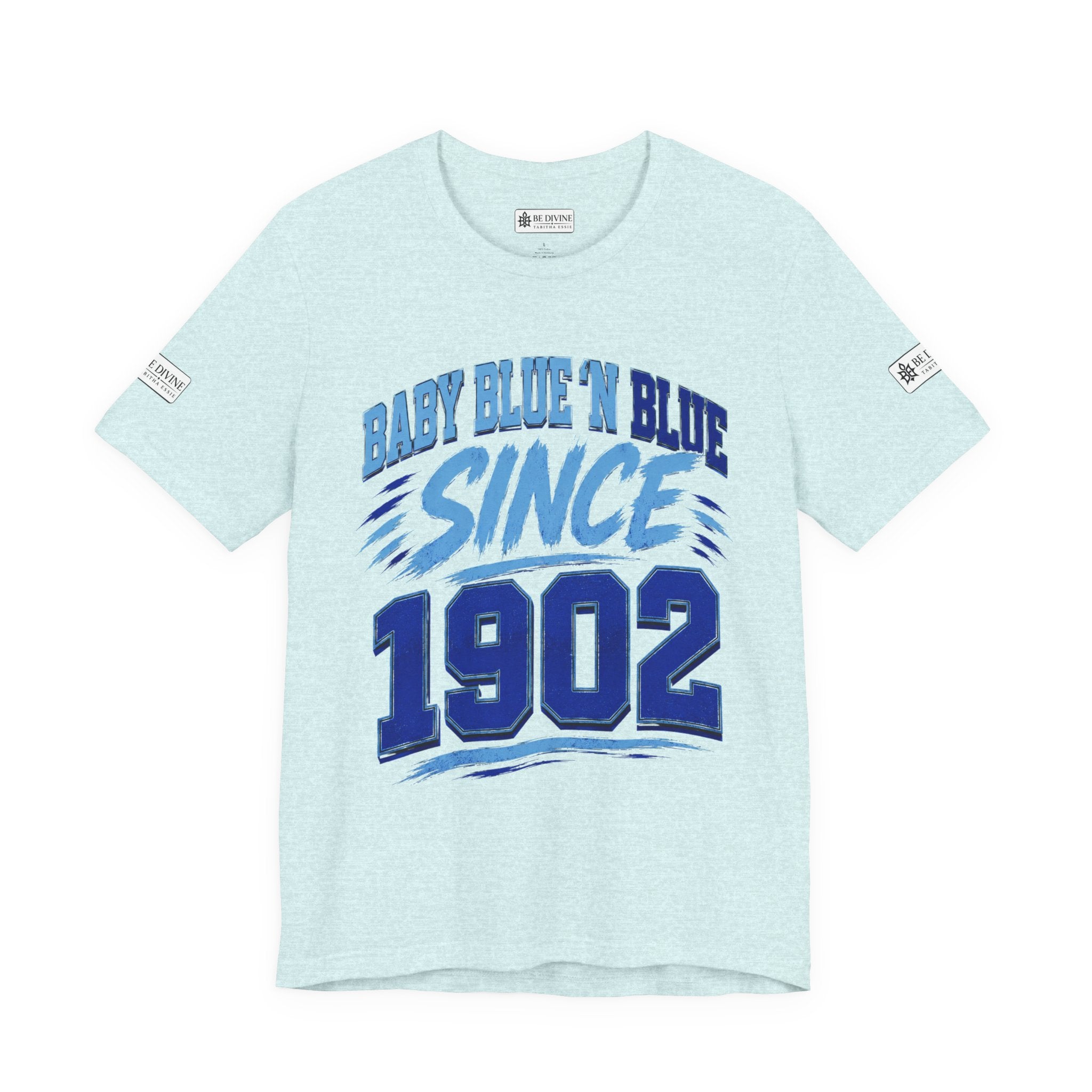 BE DIVINE™ Baby Blue 'N Blue Since 1902 Royalty Tee