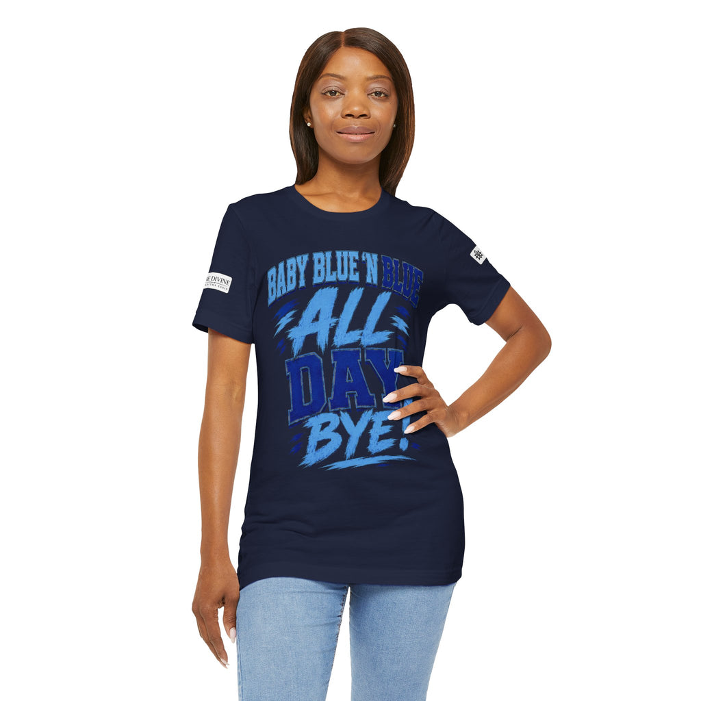 BE DIVINE™ Baby Blue 'N Blue All Day Bye! Heritage Collector Tee