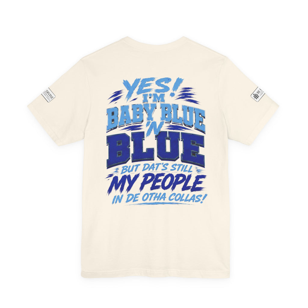 BE DIVINE™ Blue 'N Blue Since 1902 – Through 'N Through Heritage Tee