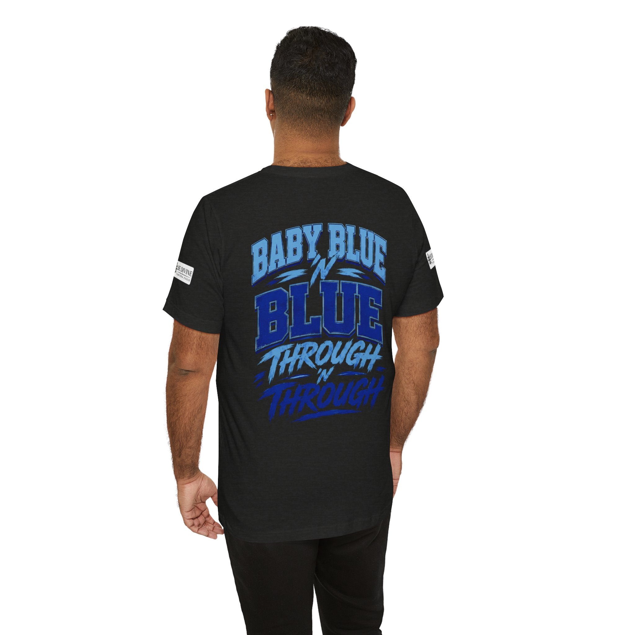 BE DIVINE™ Baby Blue 'N Blue Runs In My Veins Through 'N Through Tee