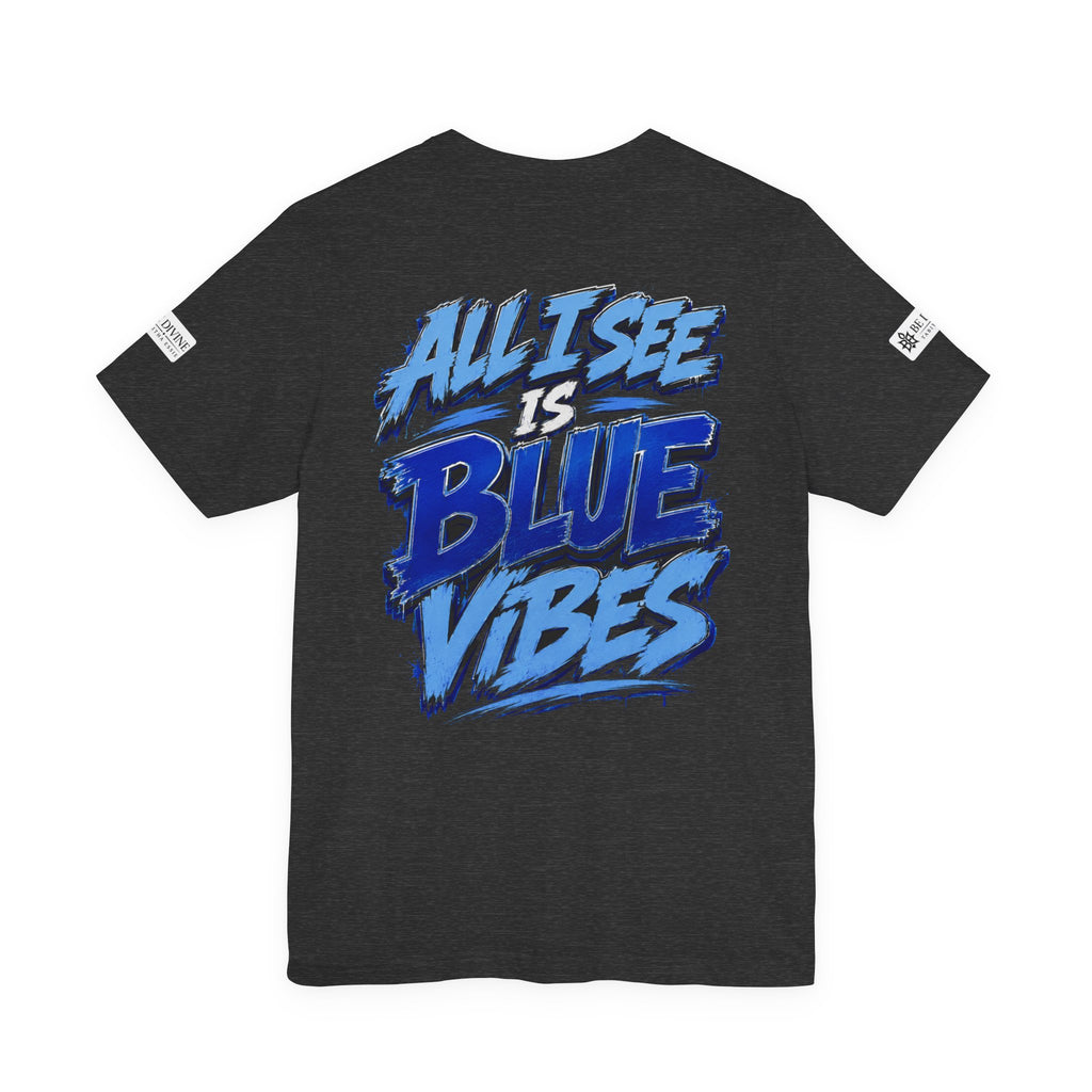 BE DIVINE™ Rolling Di Heritage – All I See Is Blue Vibes Heritage Tee