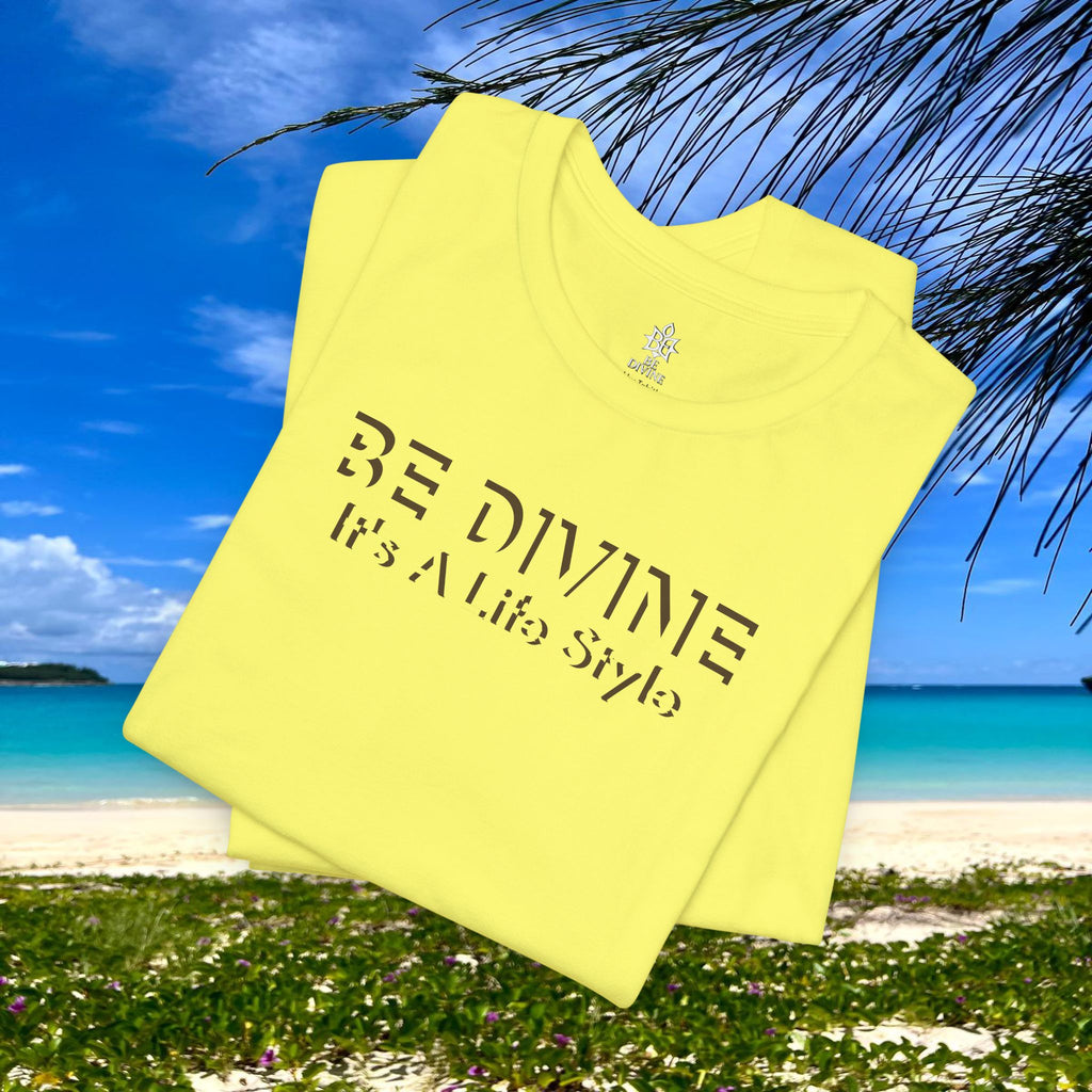 BE DIVINE™ Unisex T-Shirt – Feel Good Fashion for Elevated Living