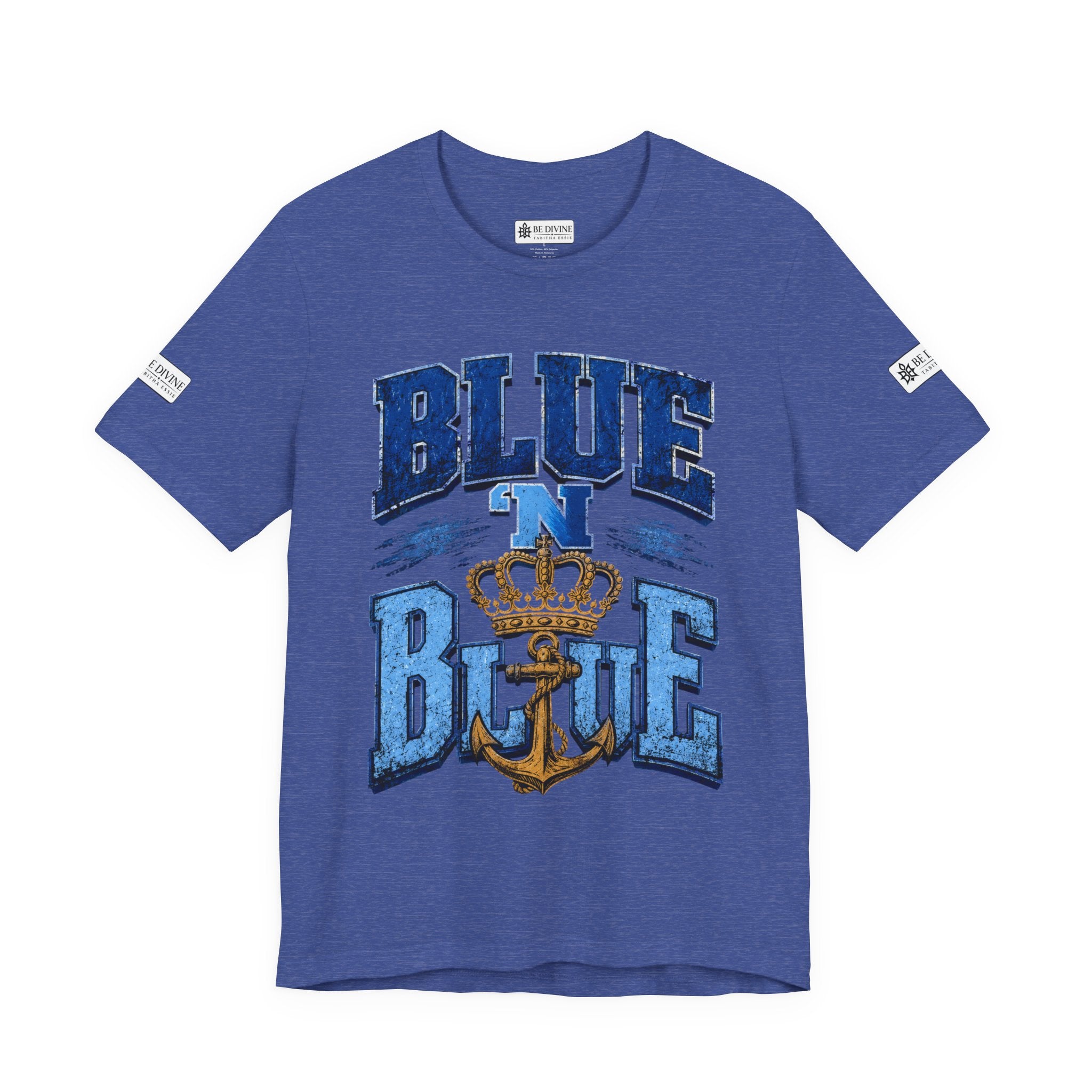 BE DIVINE™ BLUE 'N BLUE T-Shirt – Crown 'N Anchor Edition