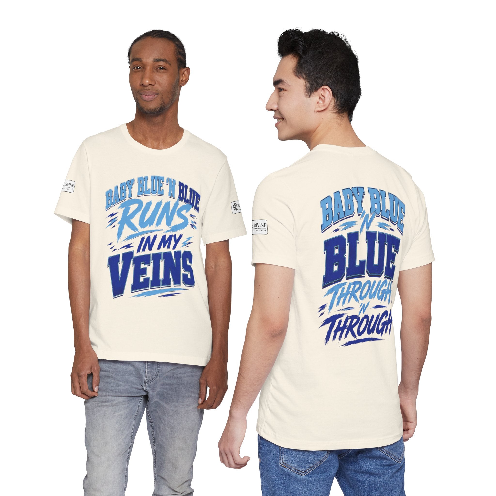 BE DIVINE™ Baby Blue 'N Blue Runs In My Veins Through 'N Through Tee
