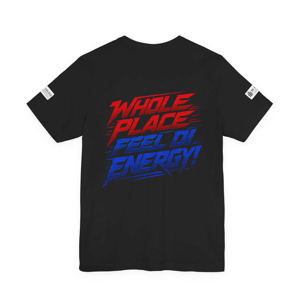 BE DIVINE™ I’m Red ’N Blue Energy Tee