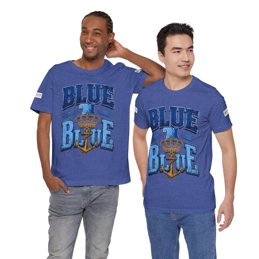 BE DIVINE™ BLUE 'N BLUE T-Shirt – Crown 'N Anchor Edition