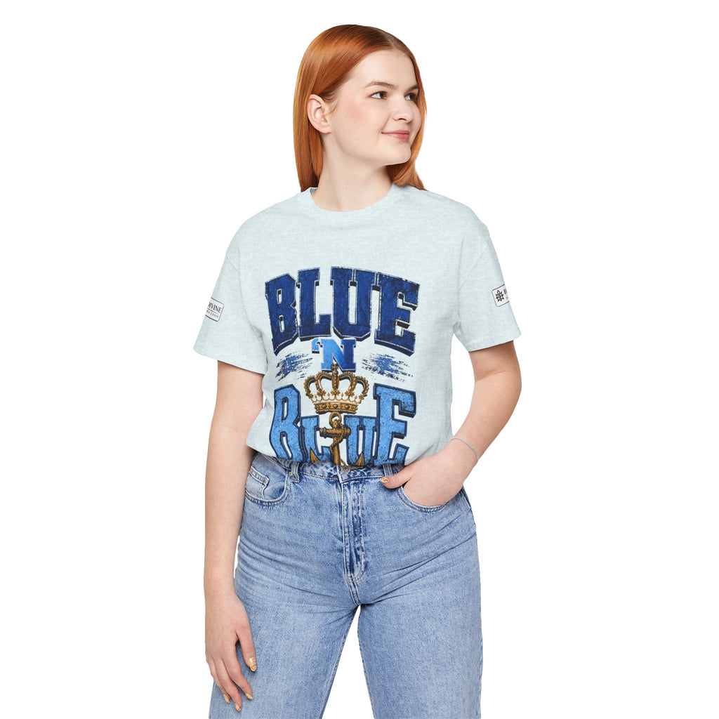 BE DIVINE™ BLUE 'N BLUE T-Shirt – Crown 'N Anchor Edition