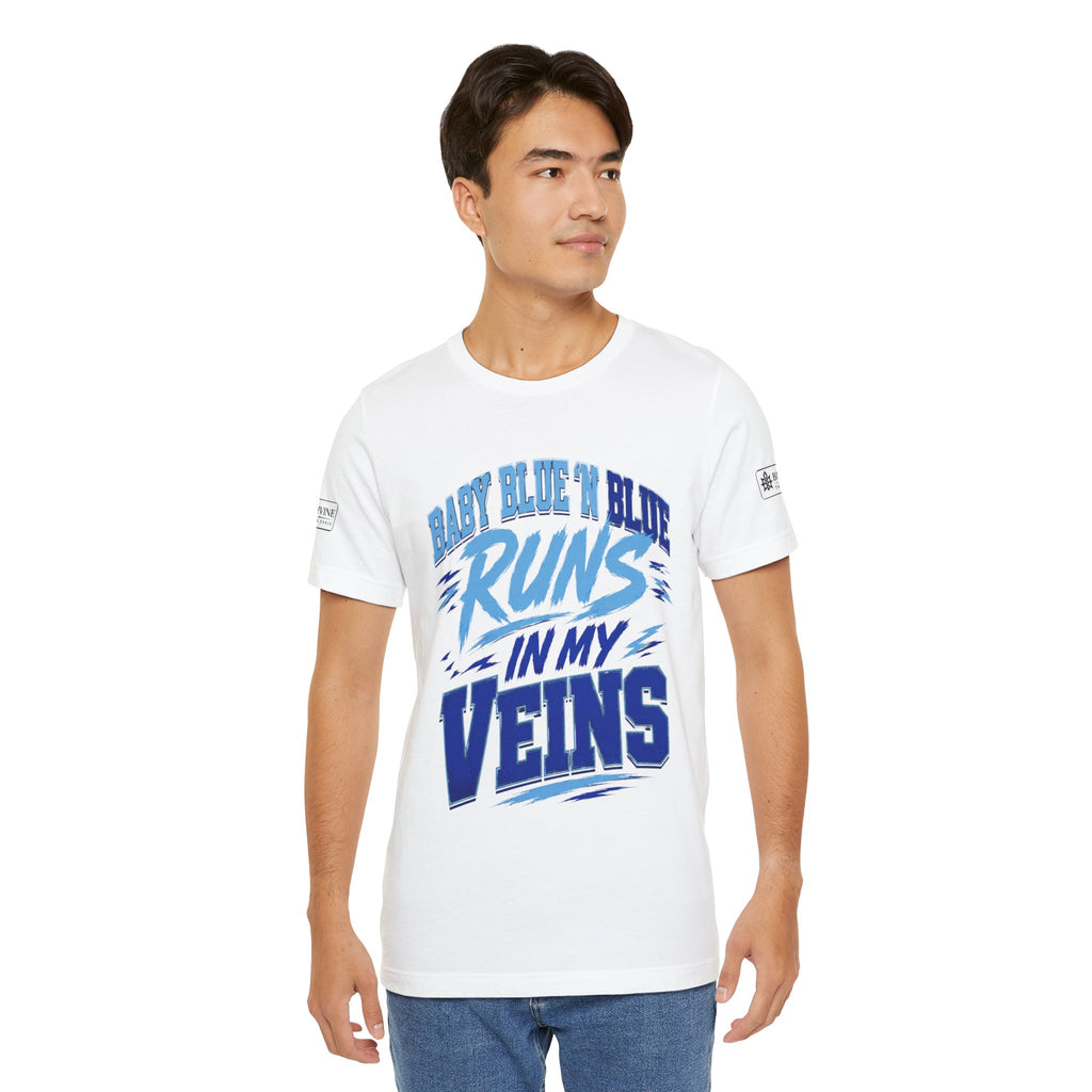BE DIVINE™ Baby Blue 'N Blue Runs In My Veins Through 'N Through Tee