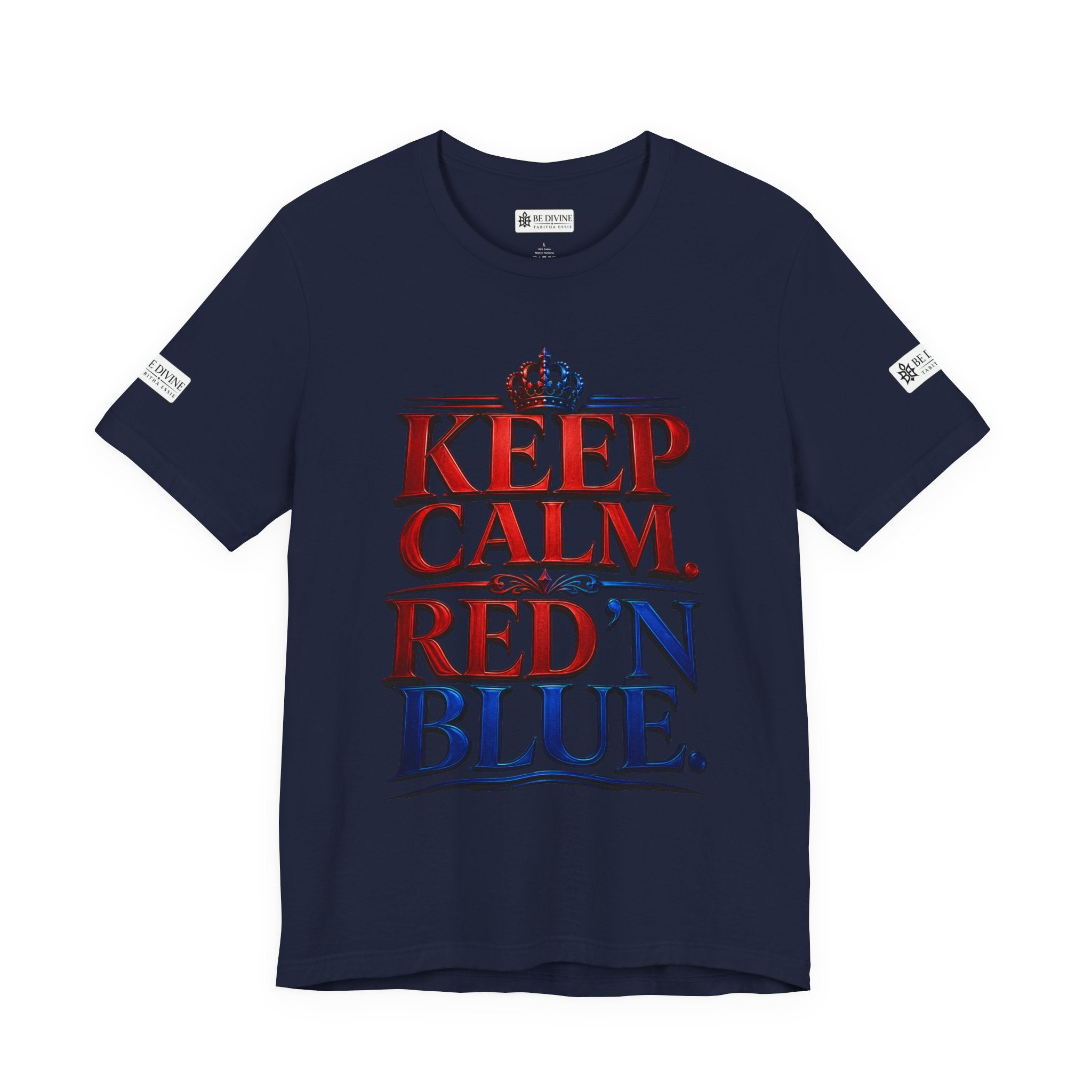 BE DIVINE™ Keep Calm. Red ’N Blue. Tee