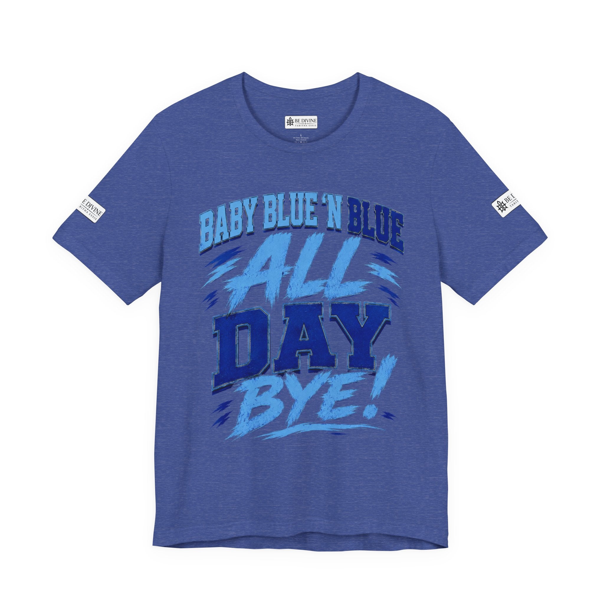 BE DIVINE™ Baby Blue 'N Blue All Day Bye! Heritage Collector Tee