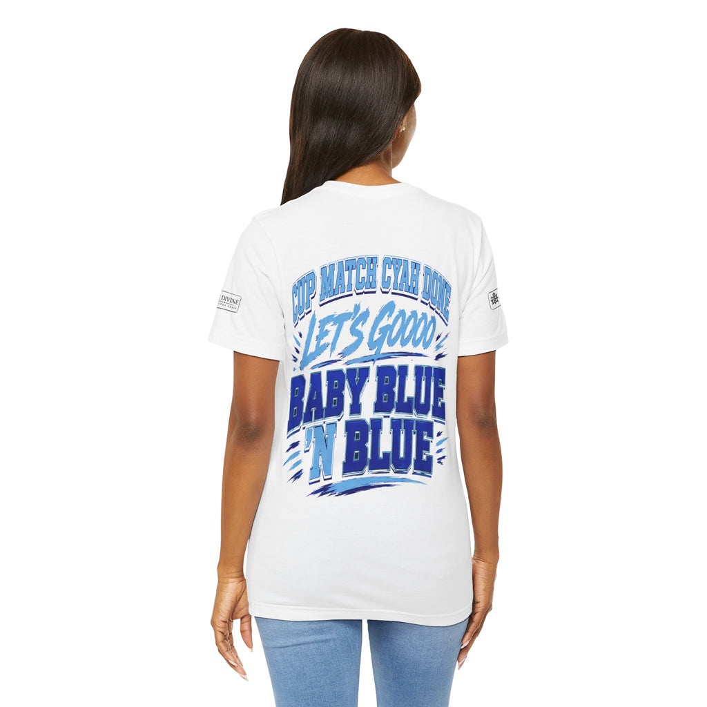 BE DIVINE™ Blue 'N Blue Strong Tee – Let's Gooo Baby Blue 'N Blue Edition