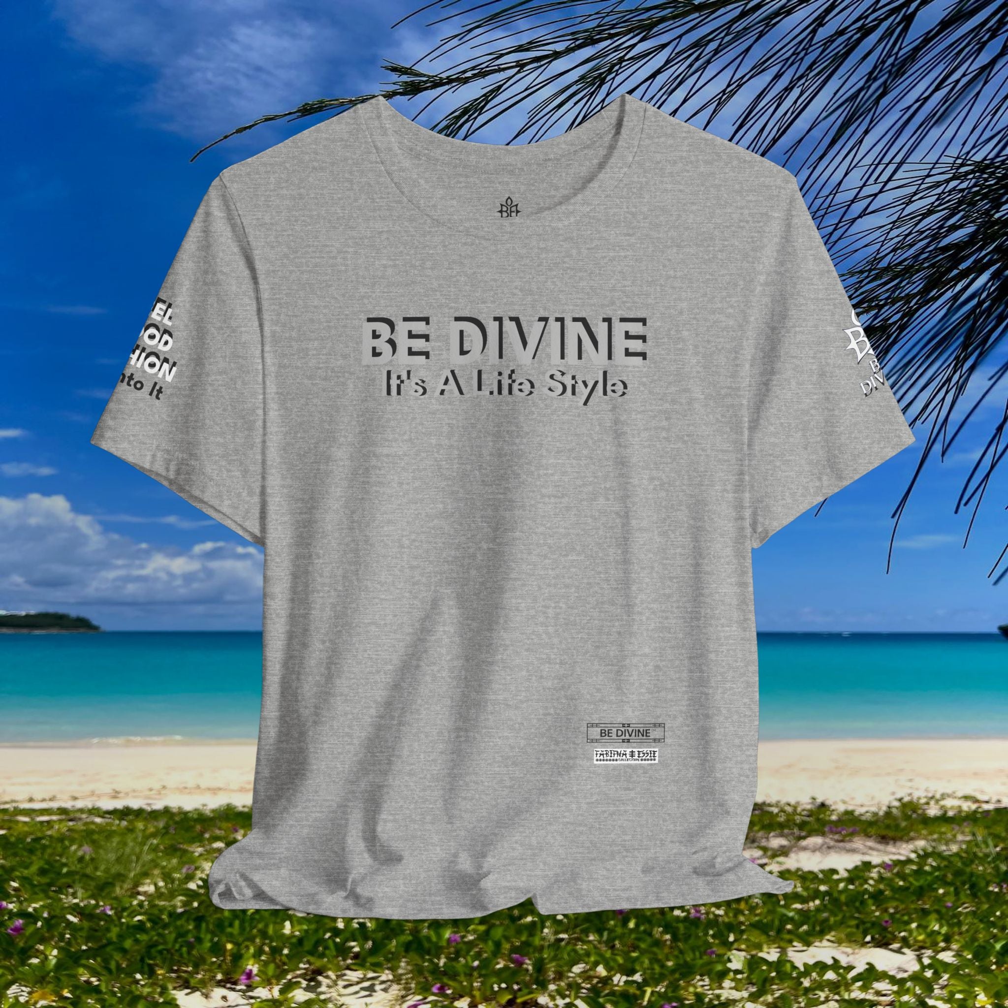 BE DIVINE™ Unisex T-Shirt – Feel Good Fashion for Elevated Living