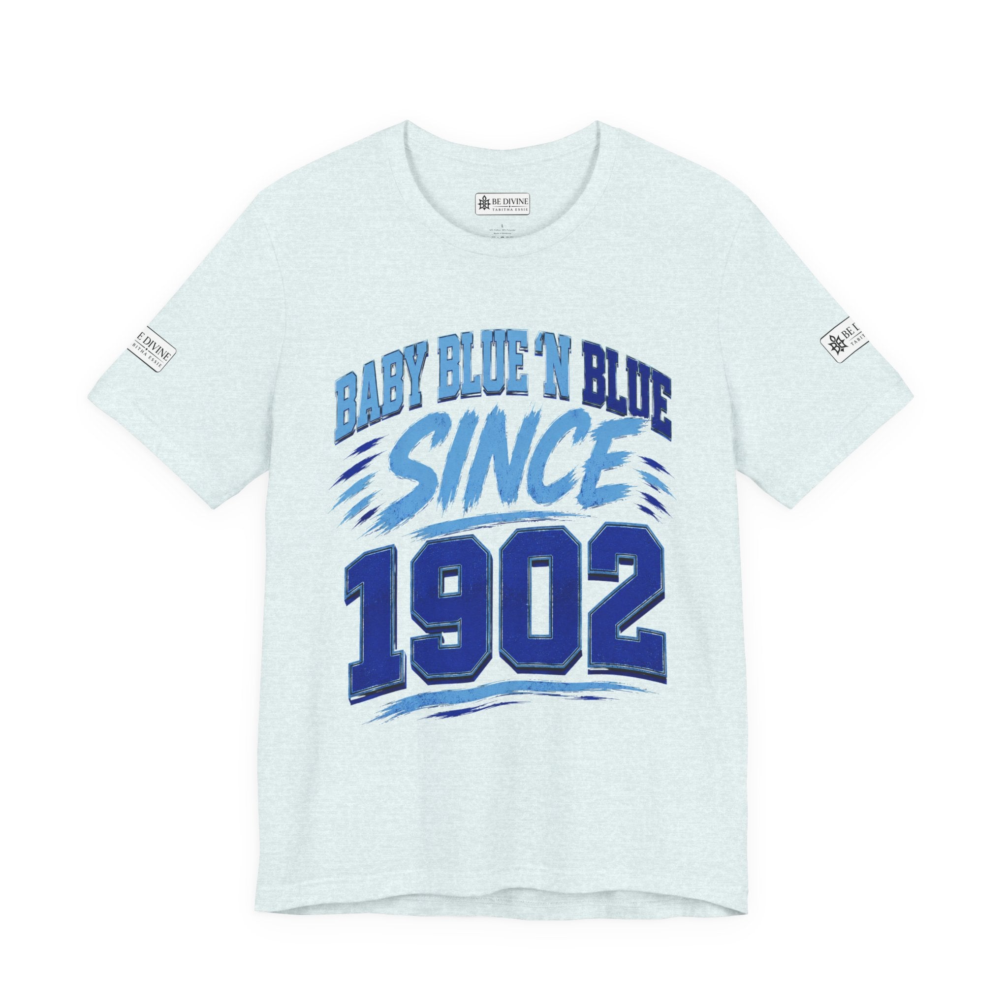 BE DIVINE™ Baby Blue 'N Blue Since 1902 Royalty Tee