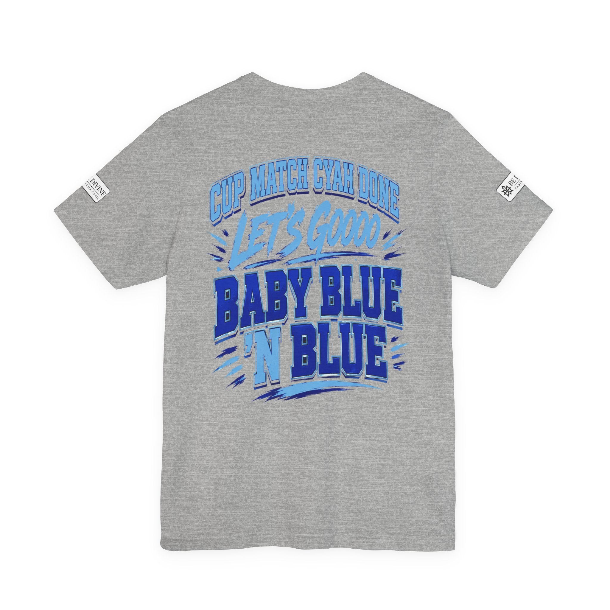 BE DIVINE™ Blue 'N Blue Strong Tee – Let's Gooo Baby Blue 'N Blue Edition