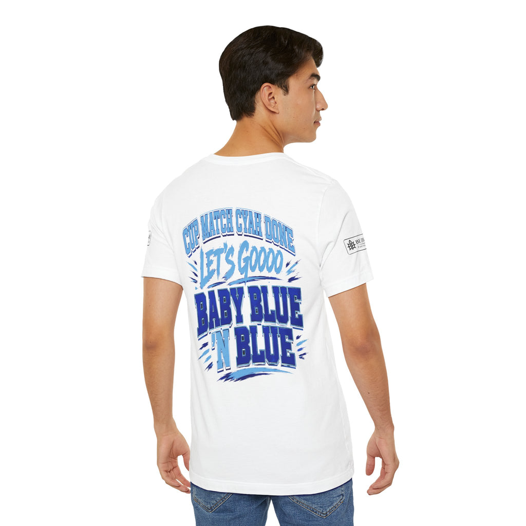 BE DIVINE™ Blue 'N Blue Strong Tee – Let's Gooo Baby Blue 'N Blue Edition